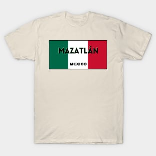 Mazatlán City in Mexican Flag Colors T-Shirt